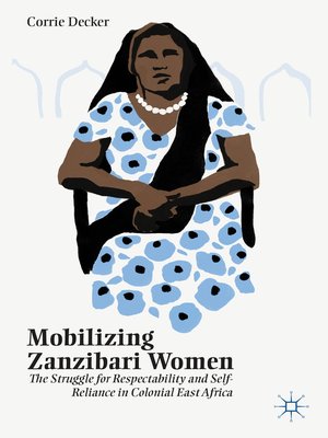 cover image of Mobilizing Zanzibari Women